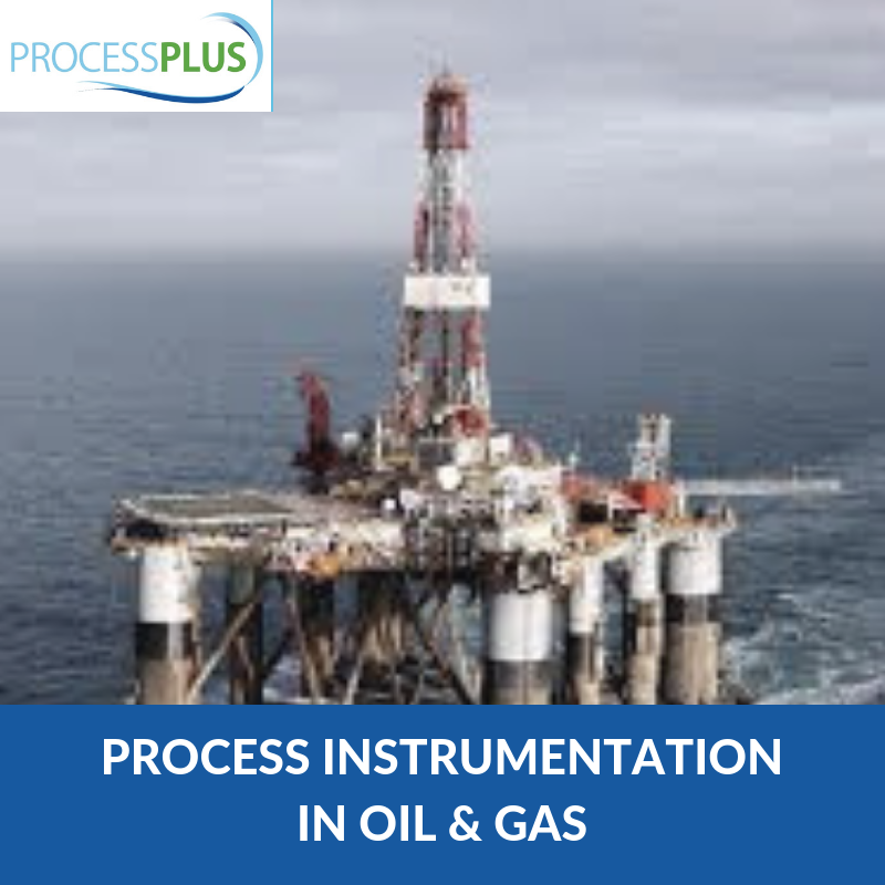 Process Instrumentation in Oil & Gas